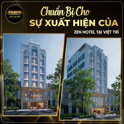 Công tác chuẩn bị cho sự xuất hiện Zen Hotel Việt Trì