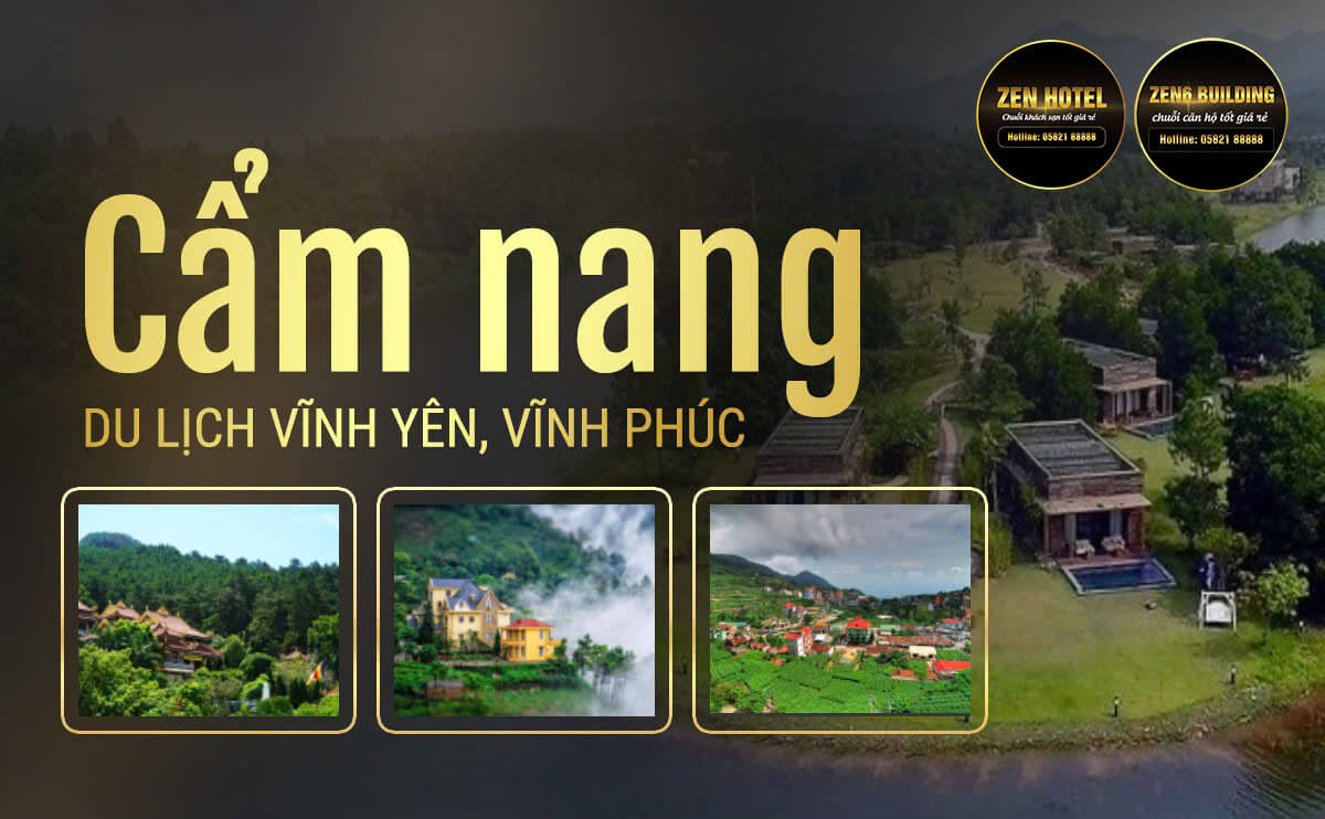 Cẩm Nang Du Lịch Vĩnh Yên - Vĩnh Phúc